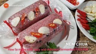 Cách làm NEM CHUA Dễ dàng- Món Nhậu Uống Bia-MonngonHoGuom