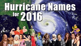 Atlantic Hurricane Names 2016