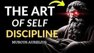 Master Self-Discipline with 10 Stoic Principles | Marcus Aurelius Stoicism Guide