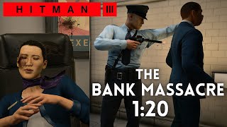 Hitman 3 - The Bank Massacre (1:20) SA