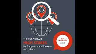 High stakes for Europe’s competitiveness and patents