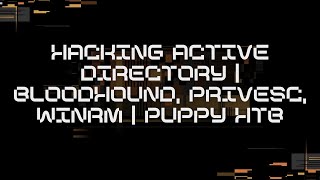 Hacking Active Directory: AD Enumeration, Lateral Movement & Credential Abuse | Puppy Part 1