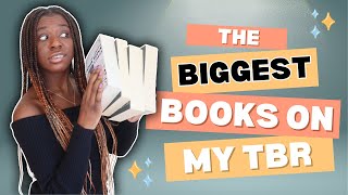 The Biggest Books on my TBR 😬 || These Books Intimidate Me [CC]