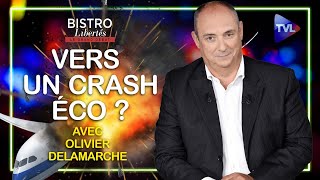 Vers un crash éco ? - Bistro Libertés avec Olivier Delamarche - TVL