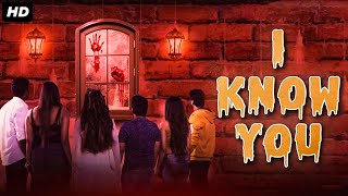 I KNOW YOU - Horror Hindi Full Movie | Muzahid Khan, Akhilesh Verma, Riyana Sukla | Bollywood Movie