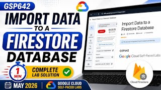Import Data to a Firestore Database | #GSP642 #qwiklabsarcade2026 #arcade2026
