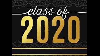 High School - Class 2020 - June 2020