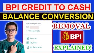 BPI CREDIT TO CASH AND BALANCE CONVERSION REMOVAL IN ONLINE BPI | EXPLAINED | TAGALOG TIPS 2025