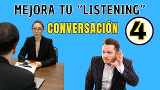 👂Mejora tu ESCUCHA de INGLÉS con esta técnica.👂 CONVERSACIÓN 4 🔊