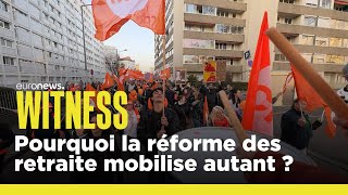 Pourquoi la réforme des retraites cristallise autant le mécontentement en France ?