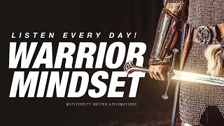 WARRIOR MINDSET: Powerful I WILL Affirmations For Your Inner Warrior
