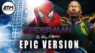 The Amazing Spider-Man 2/Electro Theme | Epic Version (No Way Home Tribute)