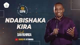 NDABISHAKA KIRA   I   SUNDAY SERVICE WITH APOSTLE DAN RUHINDA I SPORTS VIEW HOTEL EVERY 16H00