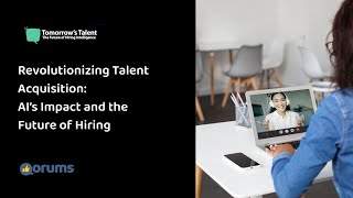 Revolutionizing Talent Acquisition: AI's Impact and the Future of Hiring