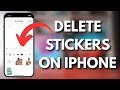 How To Delete Custom Stickers And Whole Stickers Pack On iPhone