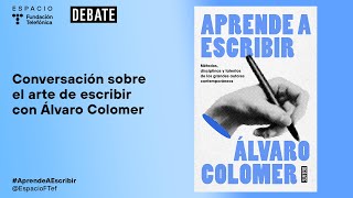 Conversación sobre el arte de escribir con Álvaro Colomer