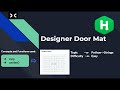 Designer Door Mat [HackerRank] | Python | String