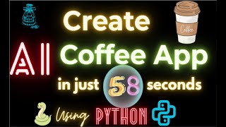 I CREATE COFFEE APP IN 2 MIN USING PYTHON & LEARN PYTHON BY BUILDING SIMPLE PROJECTS