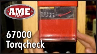 AME International's 67000 Torqcheck