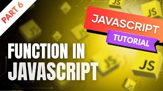 Functions in JavaScript Explained for Beginners | JavaScript Function Tutorial For Begineers 2025