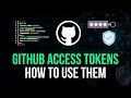 GitHub Access Tokens: How To Use Them Properly