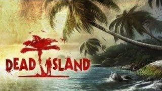 Dead Island Definitive Edition - No Commentary - Episode 13