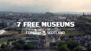 🎨 7 FREE Museums to Visit in Edinburgh, Scotland 🏛️