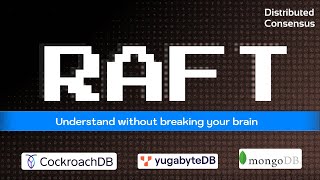 Understand RAFT without breaking your brain
