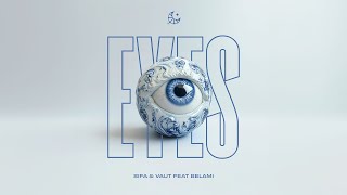 Sifa \u0026 Vaut - Eyes (feat. Belami) [Official Audio]