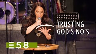 Trusting God's No's | Jennifer Toledo | Expression 58