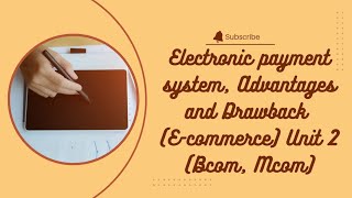Electronic payment system (E-commerce notes) Unit 2 (Bcom, Mcom)
