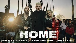 Machine Gun Kelly X Ambassadors And Bebe Rexha - Home From Bright The Album
