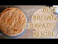 BEST BROWN/ATTA CHAPATI RECIPE EVER!!! #chapati