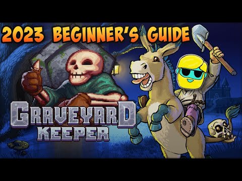 Graveyard Keeper 2023 Guide for Complete Beginners Episode 5
