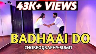 Badhaai Do - Title Track | Rajkumar Rao & Bhumi Pednekar | Vayu | choreographey | SumitkumarUXC
