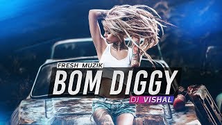 Bom Diggy (DJ Vishal Remix) | Zack Knight & Jasmin Walia