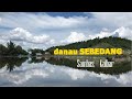 Jernihnya Air Danau Sebedang, Sambas