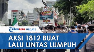 Suasana Terkini Kawasan Patung Kuda yang Dipadati Massa Aksi 1812, Lalu Lintas Lumpuh