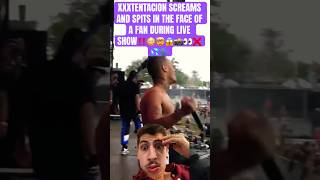 XXXTENTACION SCREAMS AND SPITS IN THE FACE OF A FAN DURING LIVE SHOW‼️😳🤯😱📸👀❌💦🗣️ #xxxtentacion