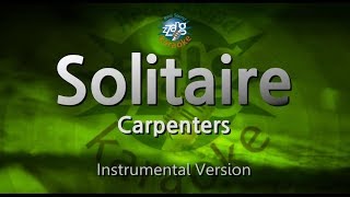 Carpenters-Solitaire (MR/Inst.) (Karaoke Version)