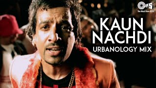 KAUN NACHDI - Urbanology Mix | Jazzy B Songs | 90's Punjabi Best Songs | Pop Songs Punjabi