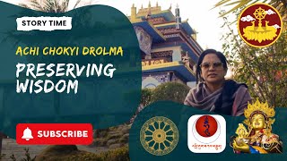 Achi Chokyi Drolma and the Legend of the Self-Spinning Dharma Wheel | Prajna Tv