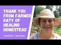 👩🏼‍🌾 🌟 Thank You! Farmer Katy Has A New Channel For Healing Homestead