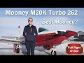 Mooney M20K turbo 262 full review and flight - Best Mooney?