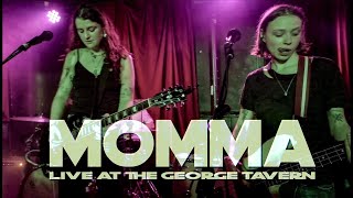 MOMMA Live at The George Tavern
