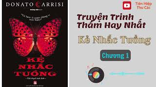 Kẻ Nhắc Tuồng - Chương 1 | Truyện trinh thám hay nhất