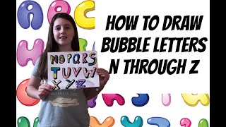 How to Draw Bubble Letters N through Z