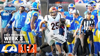 Los Angeles Rams vs. Cincinnati Bengals Preseason Week 3 Highlights | 2022 NFL Season