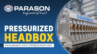 Parason Pressurized Headbox I New Installation I Paper Machinery