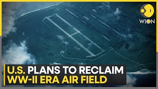 China urges Asia-Pacific to be on high alert as US plans to reclaim Tinian airfield | WION